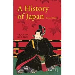 A History of Japan: Revised Edition -- Mason